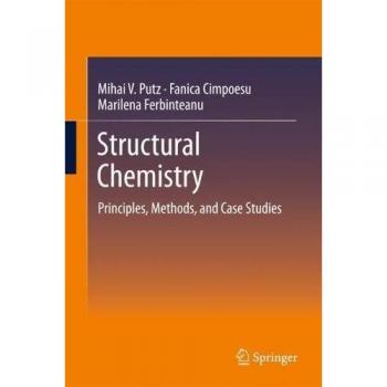 Structural Chemistry: Principles, Methods, and Case Studies