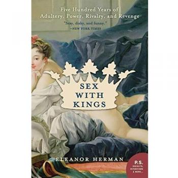 Royal Adultery: 500 Years of Power, Rivalry, and Revenge in Monarchies