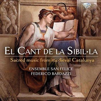 El Cant de la Sibilla: Sacred Music from medieval Catalunya