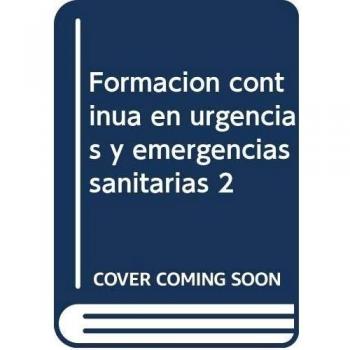 Form. Continua En Urgencias Y Emergencias Sanitarias - 8ª Edición