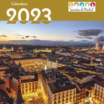 CALENDARIO 2023 SECRETOS DE MADRID