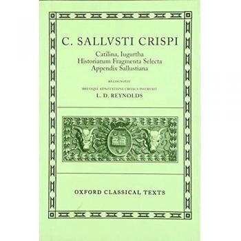 Sallust's Selected Fragments: Catiline, Jugurtha, and Appendices - Oxford Edition