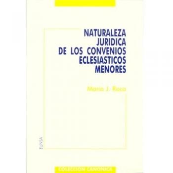 Naturaleza jurídica de los convenios eclesiásticos menores