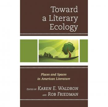 Toward a Literary Ecology: American Literature's Places and Spaces