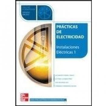 CUTR PRACTICAS DE ELECTRICIDAD. INSTALACIONES ELECTRICAS I