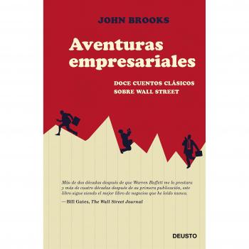 Aventuras empresariales: Doce cuentos clásicos sobre Wall Street