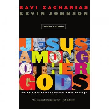 Jesus Among Other Gods: Youth Edition: The Absolute Truth of the Christian Message
