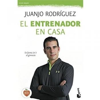 El entrenador en casa: En forma sin ir al gimnasio