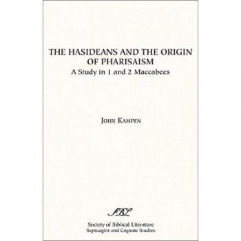 Los Hasideanos y el Origen del Fariseísmo (SERIE DE ESTUDIOS SOBRE LA SEPTUAGINTA Y COGNADOS, Volumen 24) - Edición en Rústica