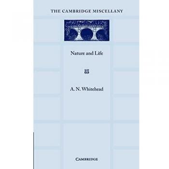 Naturaleza y Vida (La Miscelánea de Cambridge, Volumen 13)