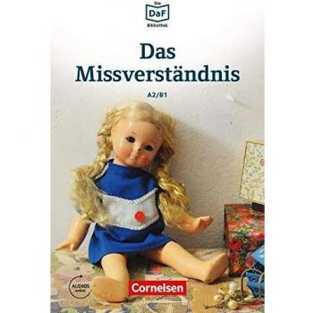 DAF BIB Das Missverständnis A2/B1: Geschichten aus dem Alltag der Familie Schall. Lektüre. Mit Audios online