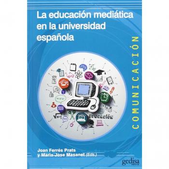 Educación mediática en la universidad española,La: 500450