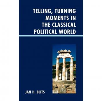 Telling Turning Moments: Key Events in Classical Political History