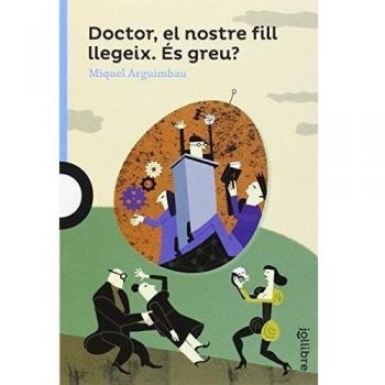 Doctor, el nostre fill llegeix. És greu?