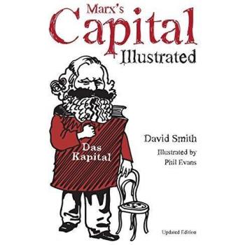 Marx's Capital : An Illustrated Introduction