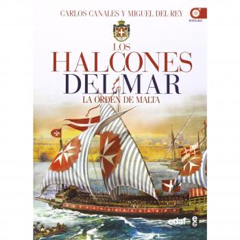 LOS HALCONES DEL MAR. LA ORDEN DE MALTA: 1