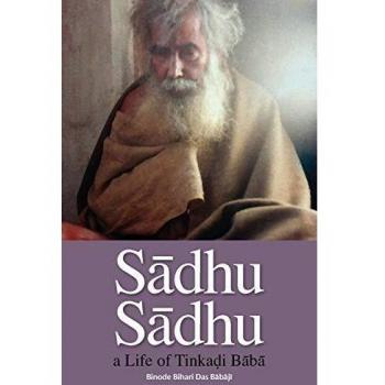 Biografía de Baba Sri Tinkadi Gosvami: Vida de Binode Bihari Dasa Babaji Sadhu