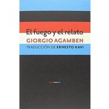 El Fuego Y El Relato
