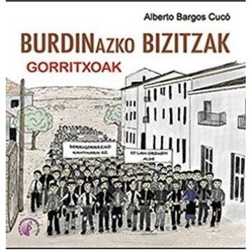 Burdinazko bizitzak. Gorritxoak
