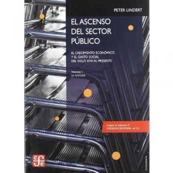 El Ascenso del Sector Publico.: El Crecimiento Economico y El Gasto Social: del Siglo XVIII Al Presente: 1