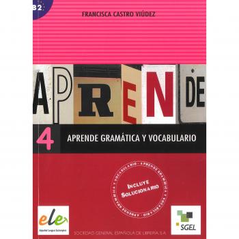 Aprende gramática y vocabulario 4: Vol. 4 - Francisca Castro Viudez