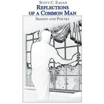Reflexiones de un Hombre Común: Imágenes y Poesía (edición en tapa blanda)