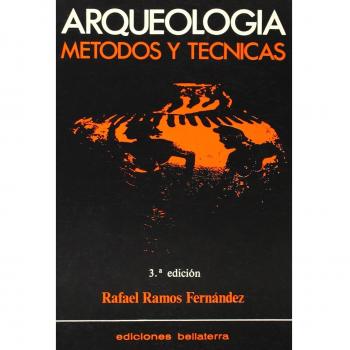 Arqueología. Métodos y técnicas