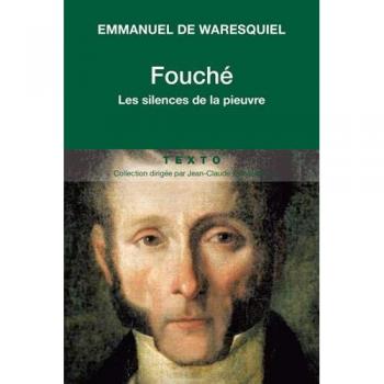 Fouche: les silences de la pieuvre