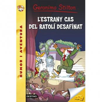 L'estrany Cas Del Ratolí Desafinat: Geronimo Stilton nº55