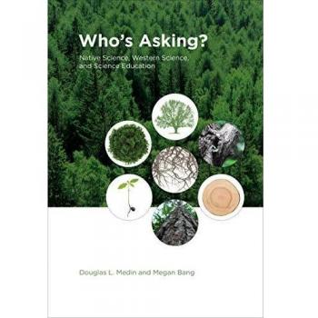 Who's Asking?: Native Science, Western Science, and Science Education