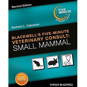 Blackwell's Five-Minute Veterinary Consult: Small Mammal