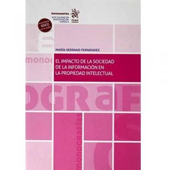 El Impacto de la Sociedad de la Información en la Propiedad Intelectual