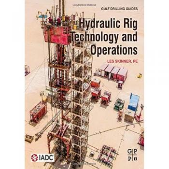 Hydraulic Rig Technology and Operations
