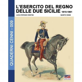 Ejército del Reino de las Dos Sicilias 1815-1861 (Quaderni Cenni)