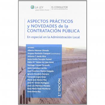 Aspectos Prácticos Y Novedades De La Contratación Pública. En Especial En La Administración Pública