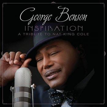 Inspiration: A Tribute to Nat King Cole - George Benson