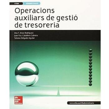 LA - Operacions auxiliars de gestio de tresoreria. Grau Mitja - 9788448196516