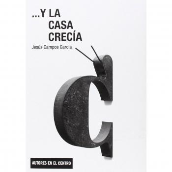 ...Y la casa crecía