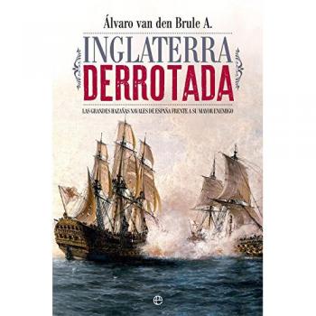 Inglaterra derrotada - álvaro Van Den Brule Arandia