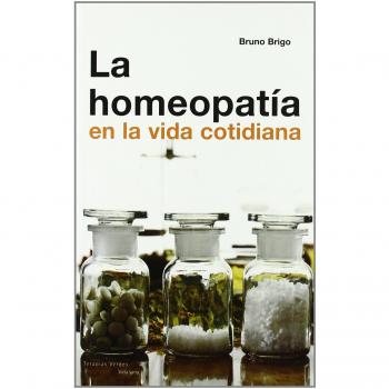 Homeopatia En La Vida Cotidiana, La