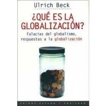 ¿que es la globalizacion? falaciasdel globalismo