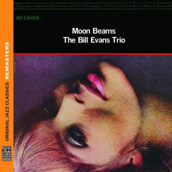 Moon Beams [Original Jazz Classics Remasters] - Trio Bill Evans