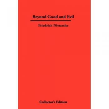 Nietzsche's Beyond Good and Evil: Philosophical Exploration of Morality and Truth