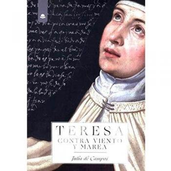 Teresa: contra viento y marea