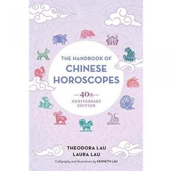 The Handbook of Chinese Horoscopes