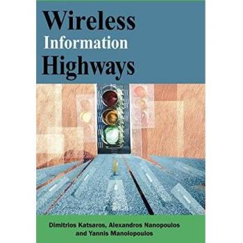 Autopistas de Información Inalámbrica - Edición Tapa Dura de Dimitrios Katsaros