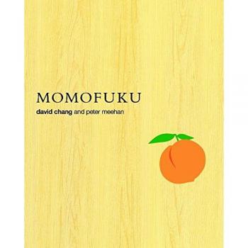 Momofuku: A Cookbook