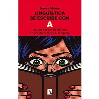 Lingüística se escribe con A: La perspectiva de género en las ideas sobre el lenguaje: 815