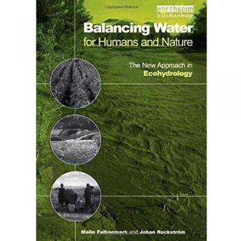 Balancing Water for Humans and Nature: The New Approach in Ecohydrology