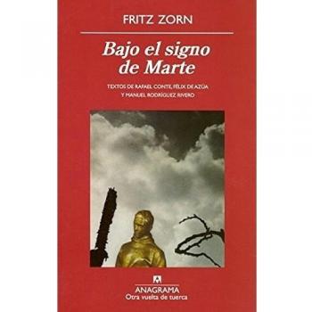 Bajo el signo de Marte - Fritz Zorn